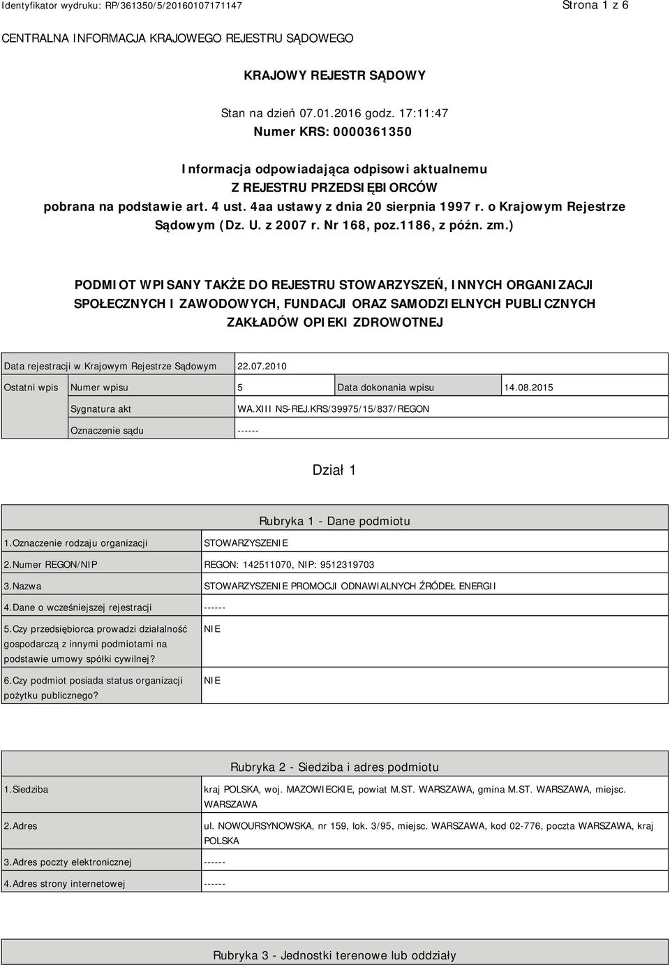o Krajowym Rejestrze Sądowym (Dz. U. z 2007 r. Nr 168, poz.1186, z późn. zm.