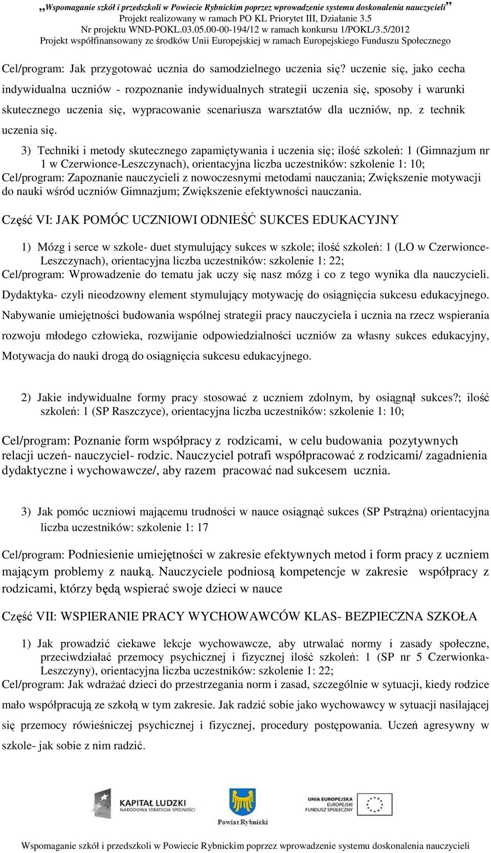 z technik uczenia się.