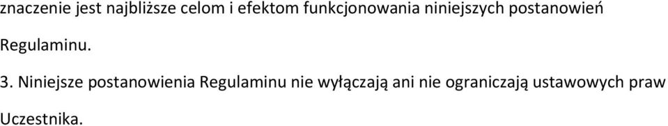 Regulaminu. 3.