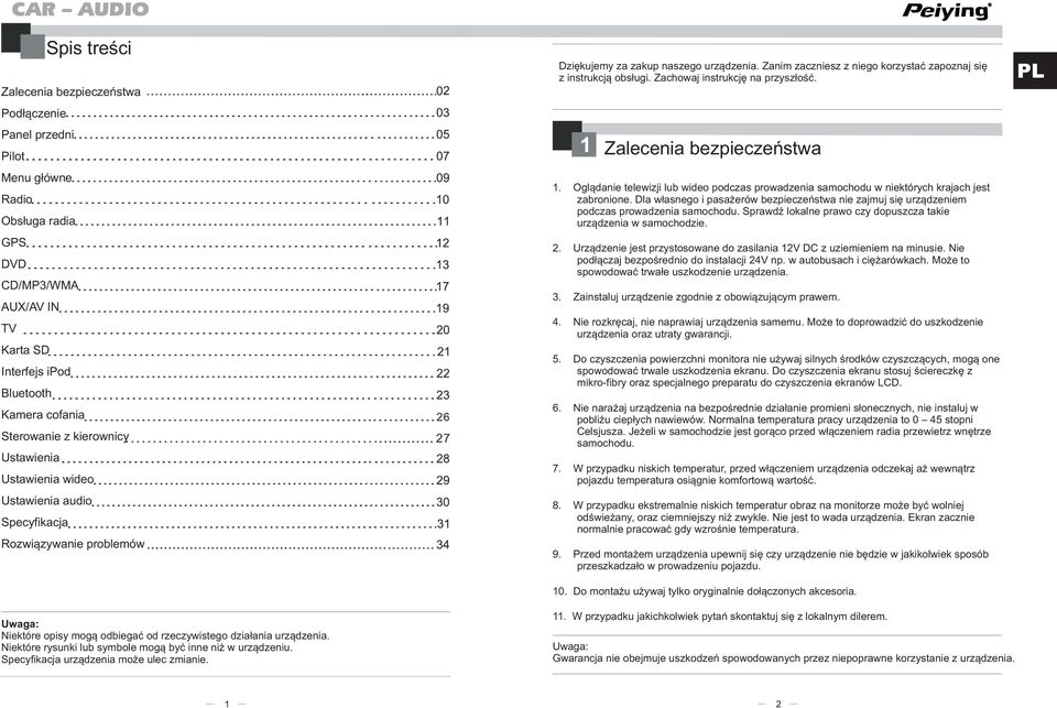 Zanim zaczniesz z niego korzystaæ zapoznaj siê z instrukcj¹ obs³ugi. Zachowaj instrukcjê na przysz³oœæ. Zalecenia bezpieczeñstwa 1.