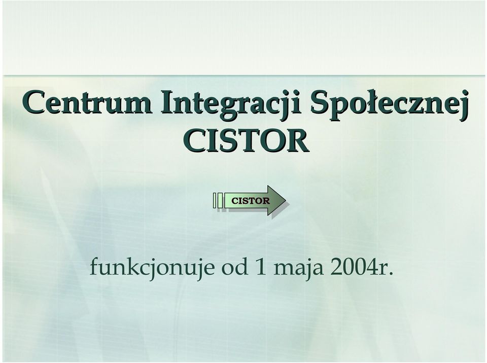 CISTOR CISTOR