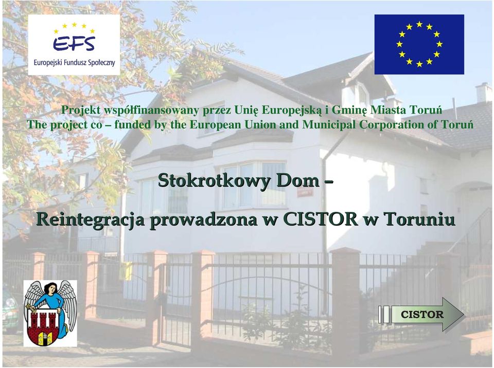 European Union and Municipal Corporation of Toruń