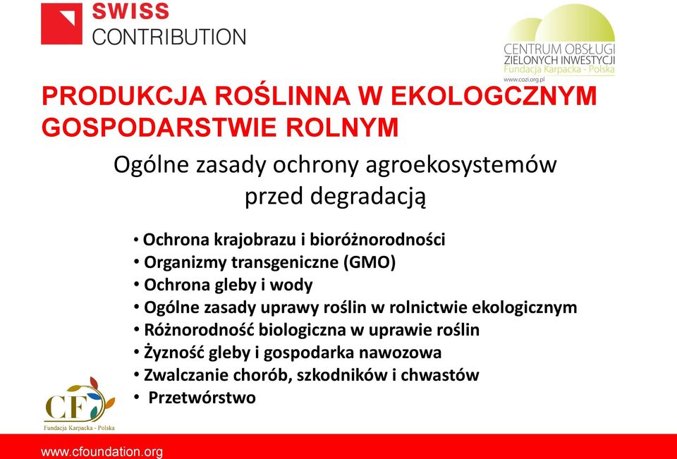 uprawy roślin w rolnictwie ekologicznym Różnorodność biologiczna w uprawie roślin