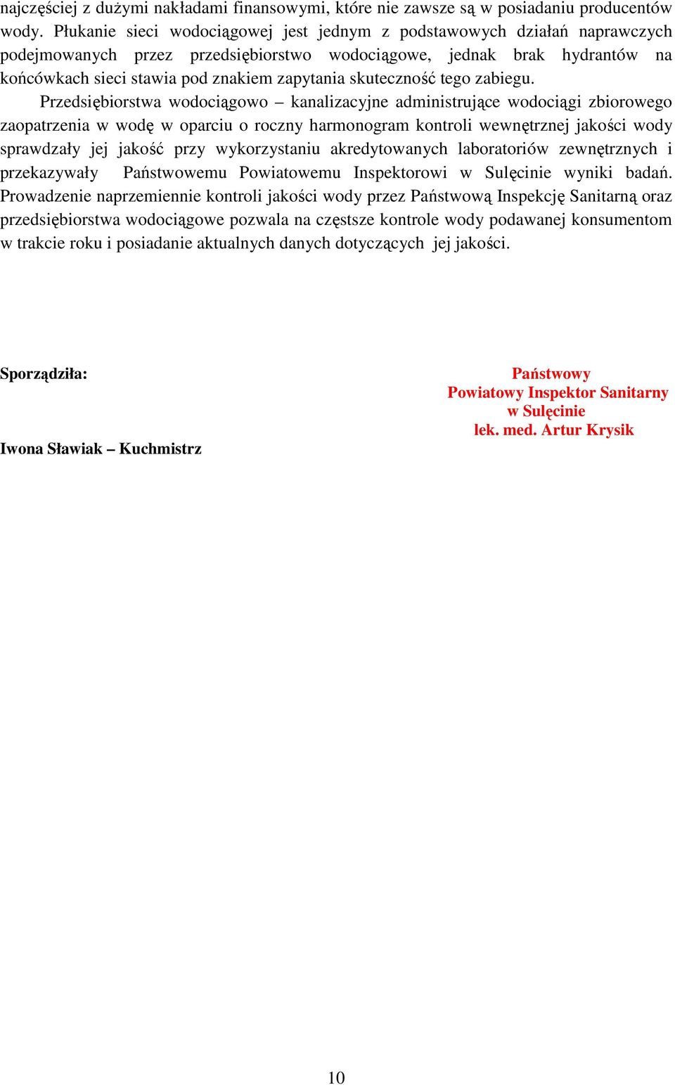 skuteczność tego zabiegu.