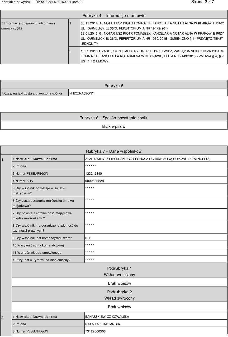 KARMELICKIEJ 36/3, REPERTORIUM A NR 1060/2015 - ZMIENIONO 1; PRZYJĘTO TEKST JEDNOLITY 2 18.02.2015R.