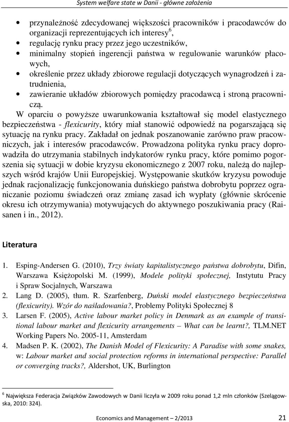 pomiędzy pracodawcą i stroną pracowniczą.