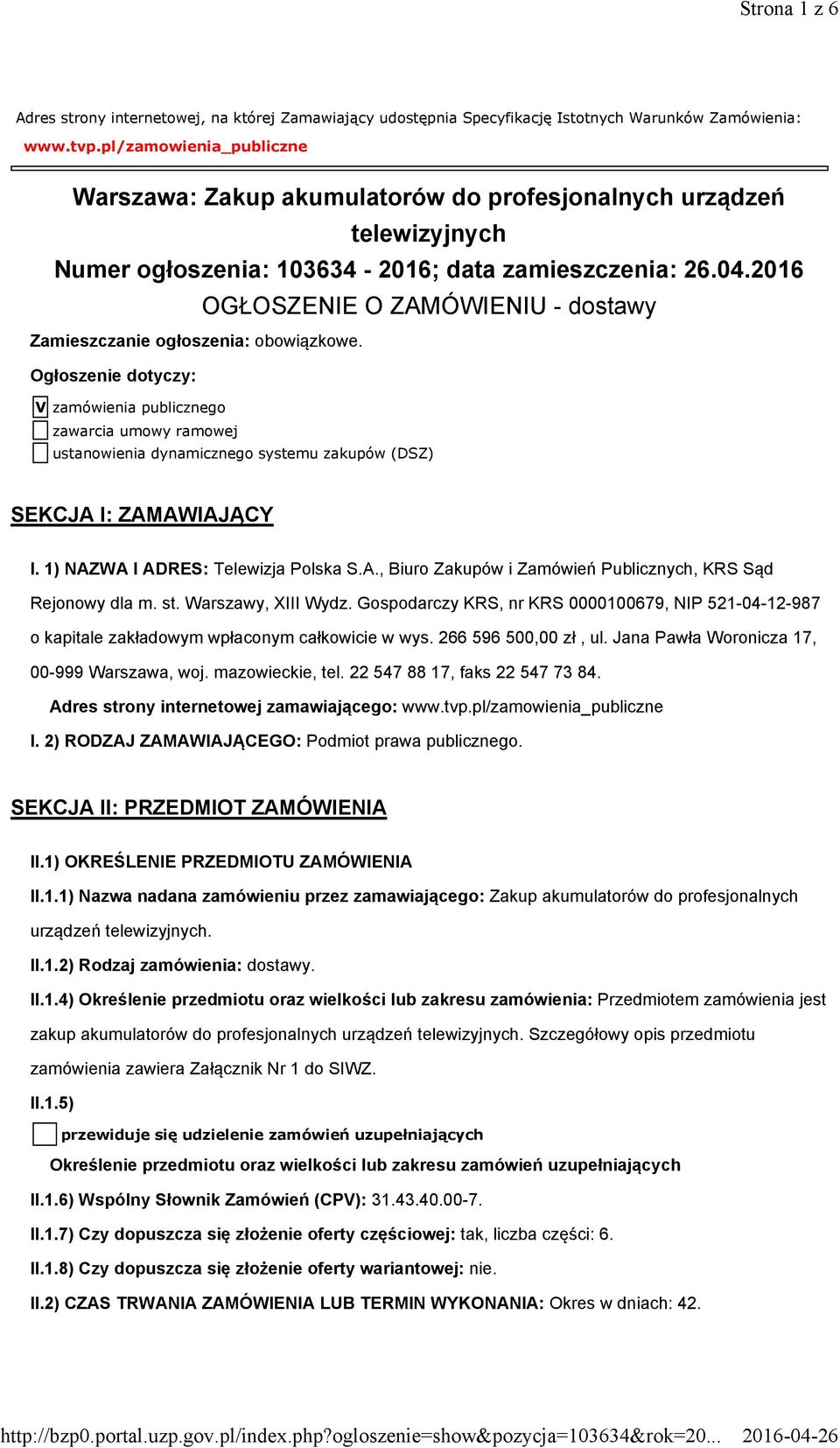 2016 OGŁOSZENIE O ZAMÓWIENIU - dostawy Zamieszczanie ogłoszenia: obowiązkowe.