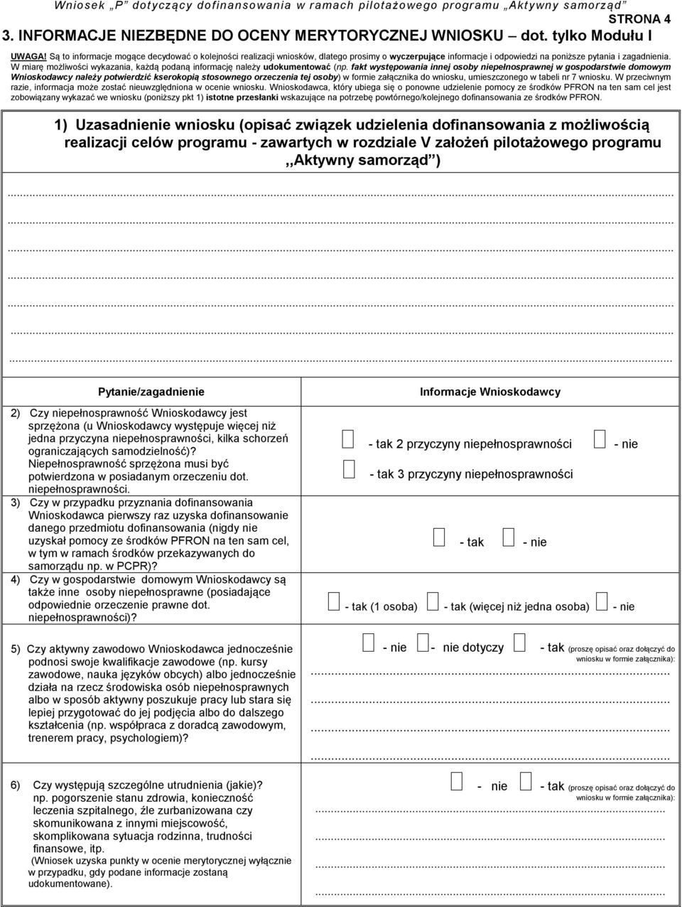 W miarę możliwości wykazania, każdą podaną informację należy udokumentować (np.