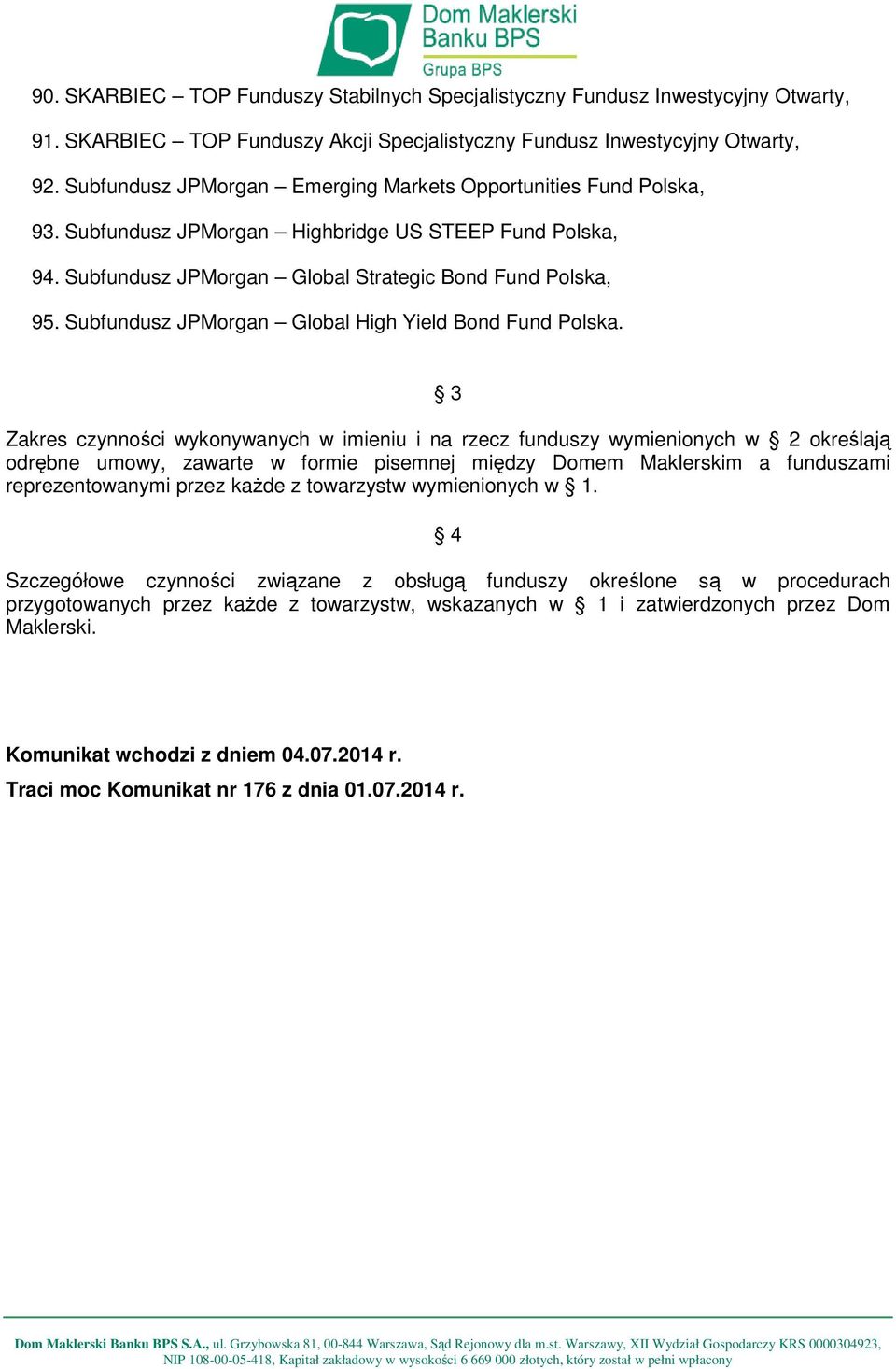 Subfundusz JPMorgan Global High Yield Bond Fund Polska.