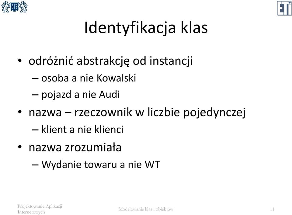 w liczbie pojedynczej klient a nie klienci nazwa