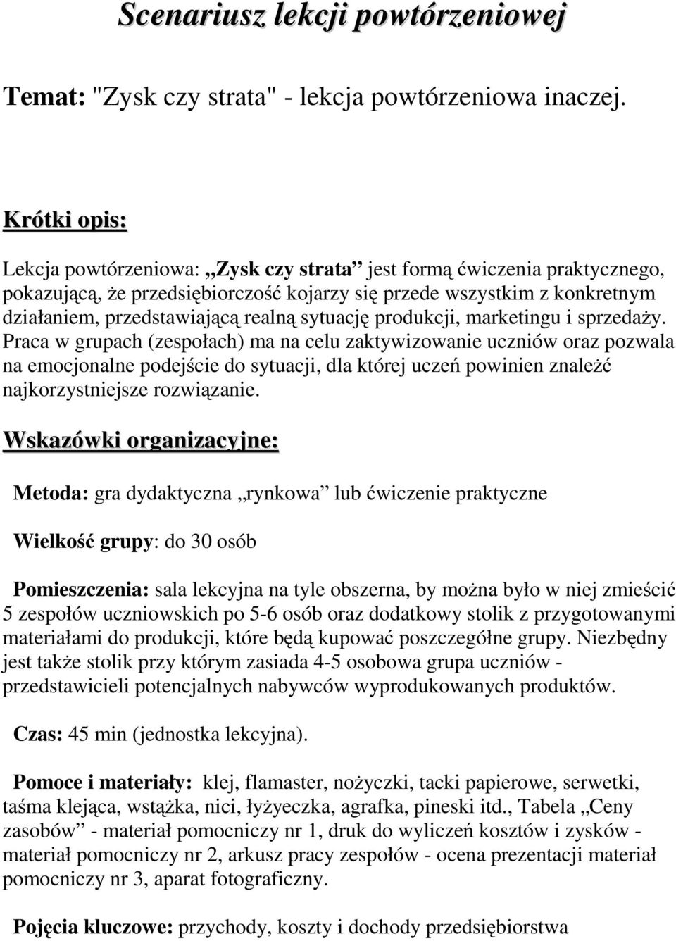 sytuację produkcji, marketingu i sprzedaży.