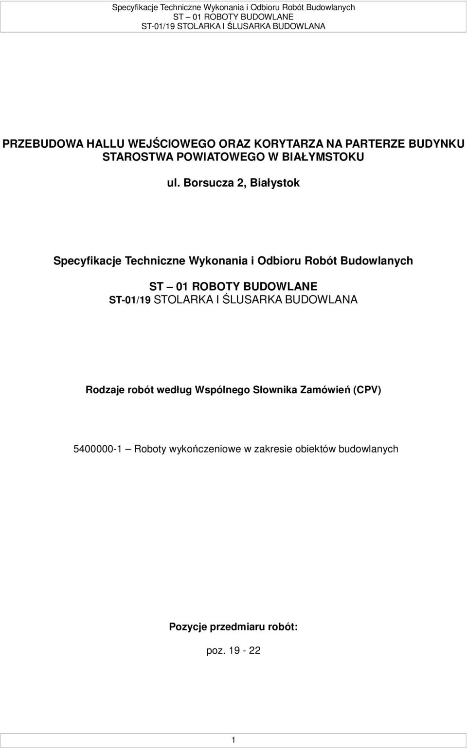 Borsucza 2, Białystok Specyfikacje Techniczne Wykonania i Odbioru Robót Budowlanych