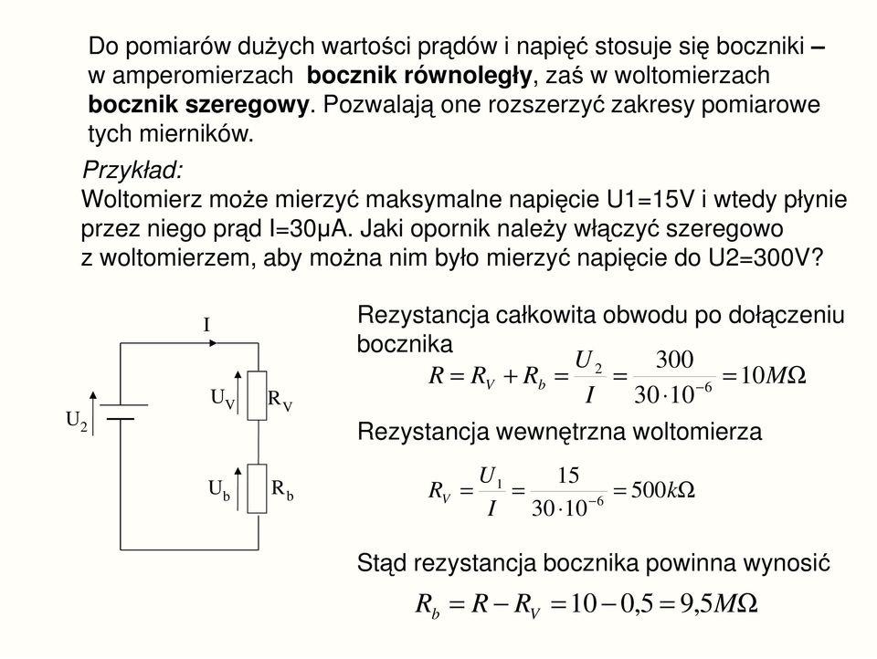Jaki opornik naley włczy szeregowo z woltomierzem, aby mona nim było mierzy napicie do U2=300V?