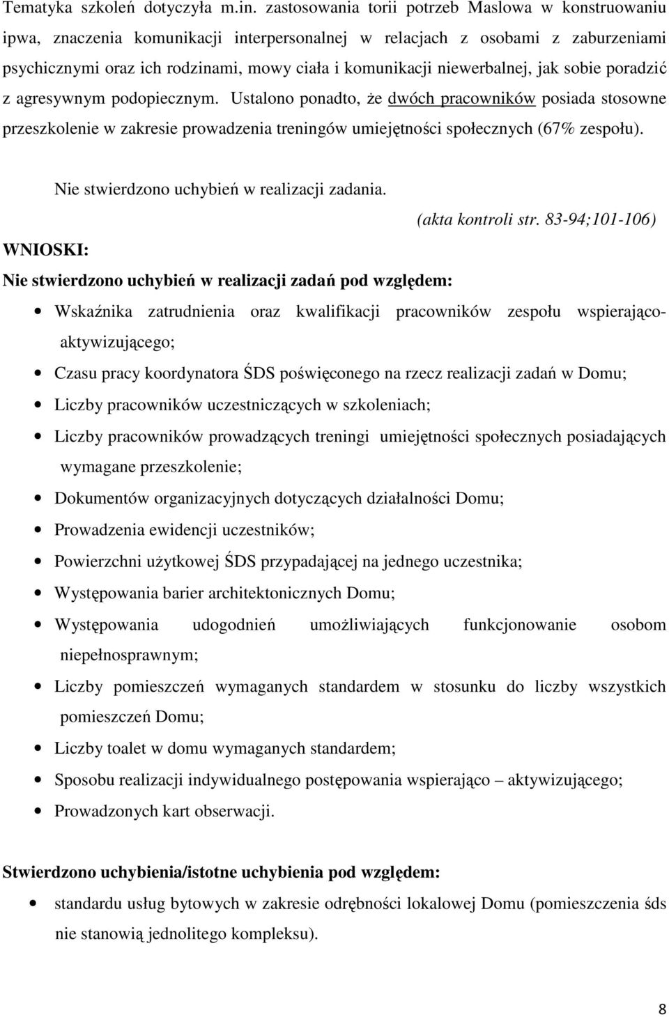 niewerbalnej, jak sobie poradzić z agresywnym podopiecznym.