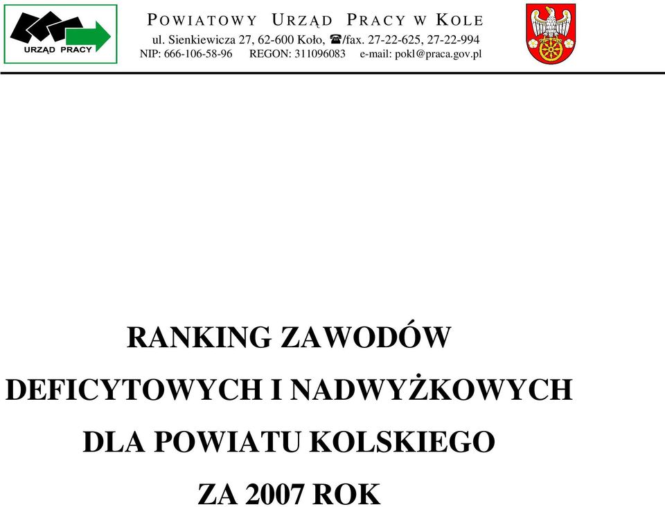 27-22-625, 27-22-994 NIP: 666-106-58-96 REGON: 311096083