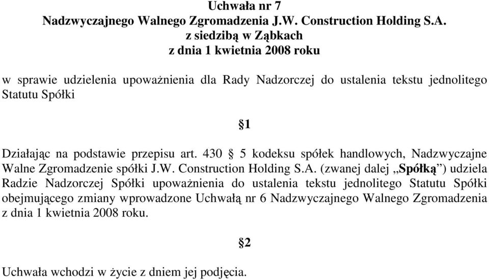 430 5 kodeksu spółek handlowych, Nadzwyczajne Walne Zgromadzenie spółki J.W. Construction Holding S.A.