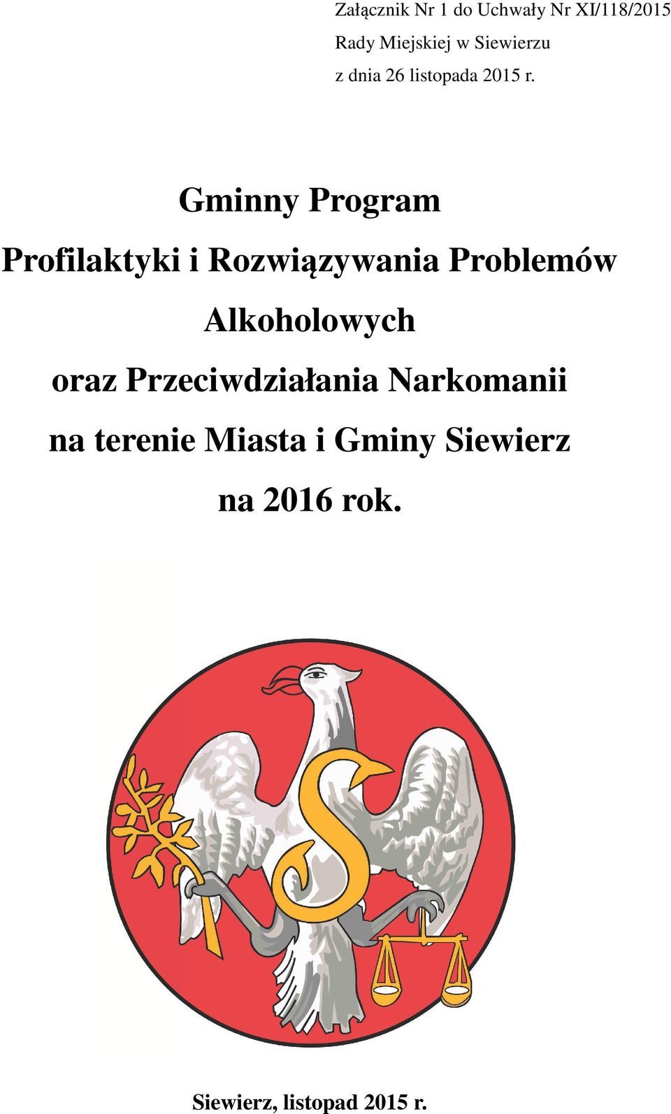 Gminny Program Profilaktyki i Rozwiązywania Rozwi zywania Problemów