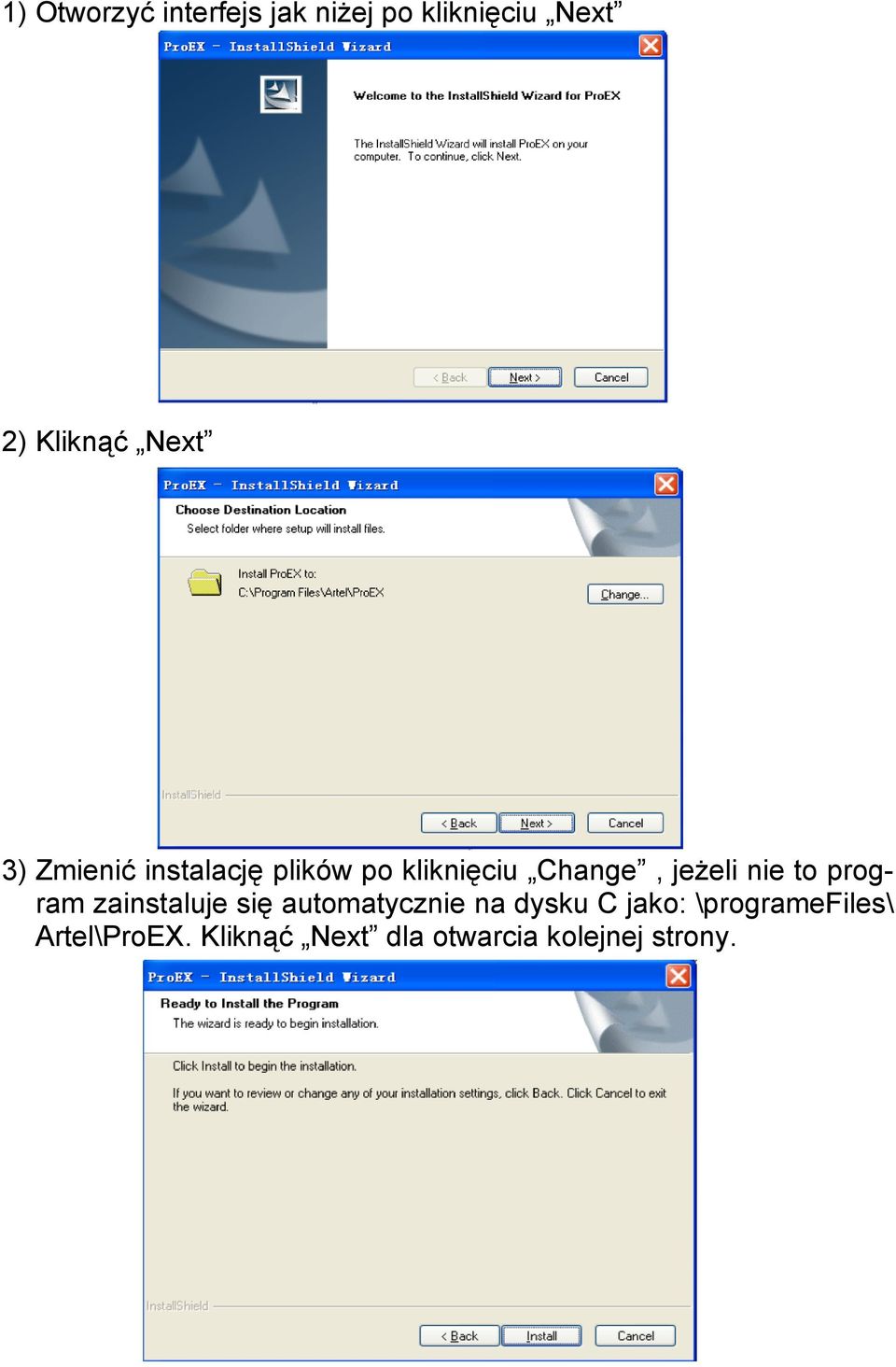 nie to program zainstaluje się automatycznie na dysku C jako: