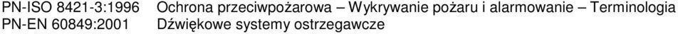 przeciwpoŝarowa Wykrywanie poŝaru