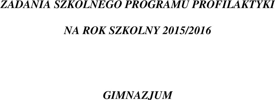 PROFILAKTYKI NA