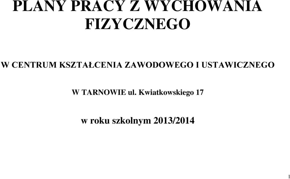 USTAWICZNEGO W TARNOWIE ul.