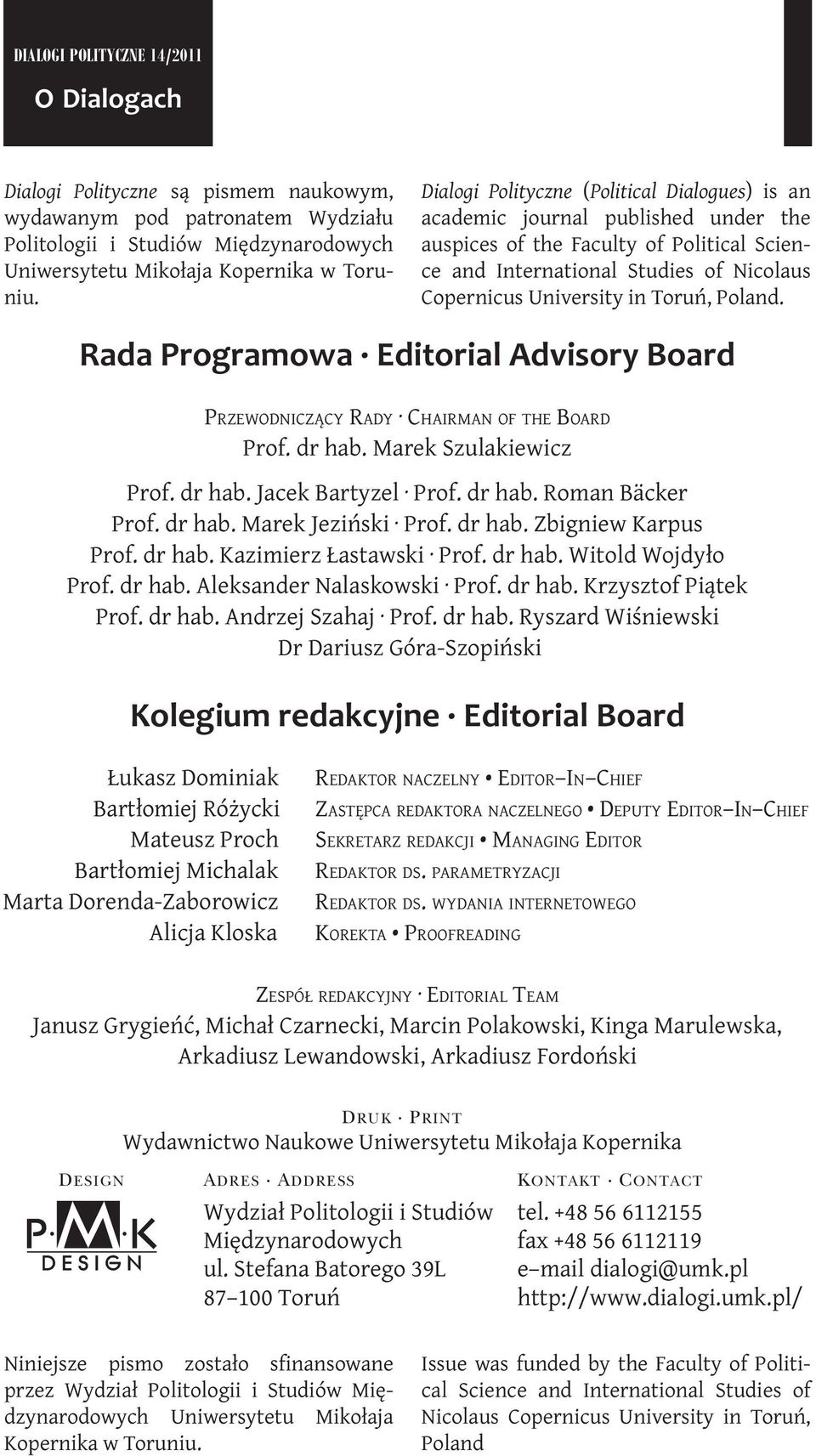 - Rada Programowa Editorial Advisory