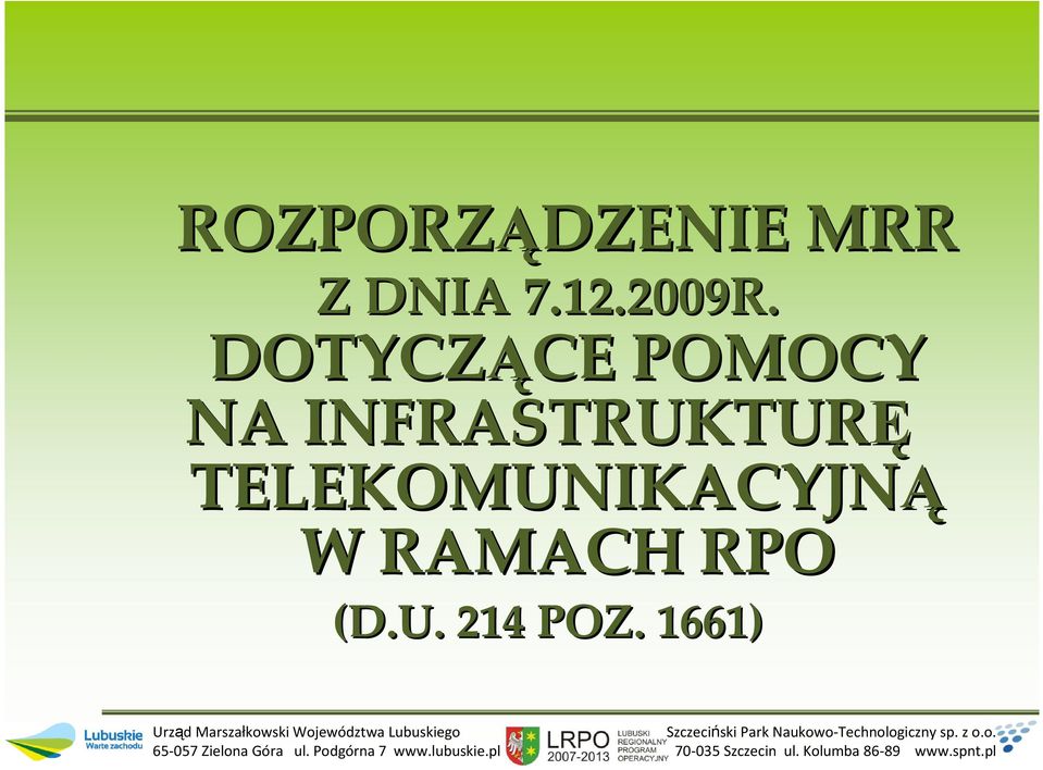 DOTYCZĄCE CE POMOCY NA