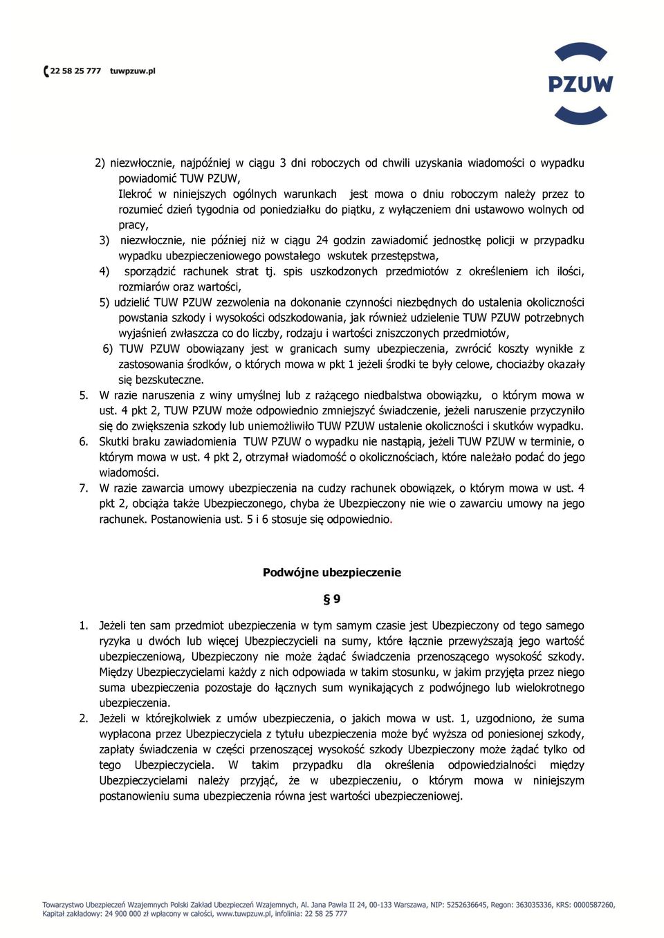 ubezpieczeniowego powstałego wskutek przestępstwa, 4) sporządzić rachunek strat tj.