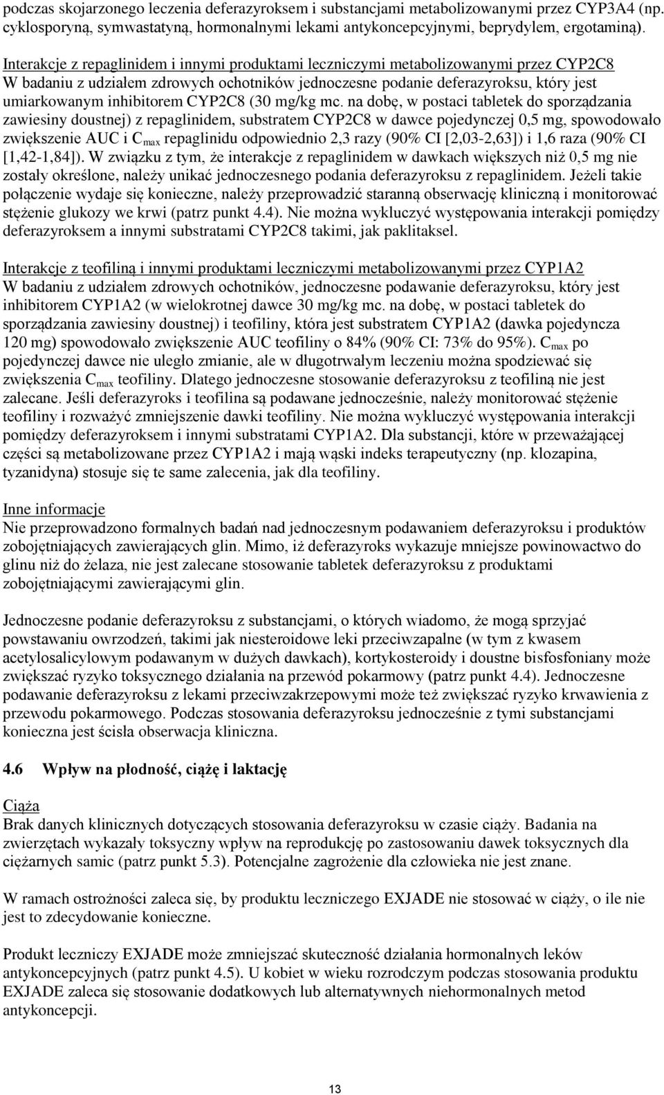 CYP2C8 (30 mg/kg mc.