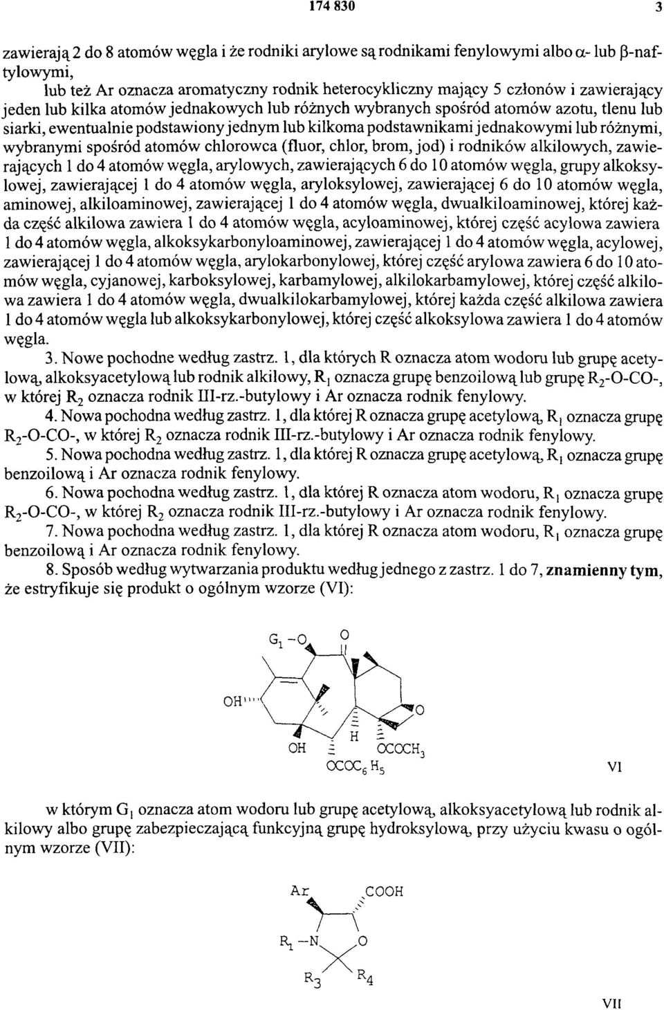 atomów chlorowca (fluor, chlor, brom, jod) i rodników alkilowych, zawierających 1 do 4 atomów węgla, arylowych, zawierających 6 do 10 atomów węgla, grupy alkoksylowej, zawierającej 1 do 4 atomów