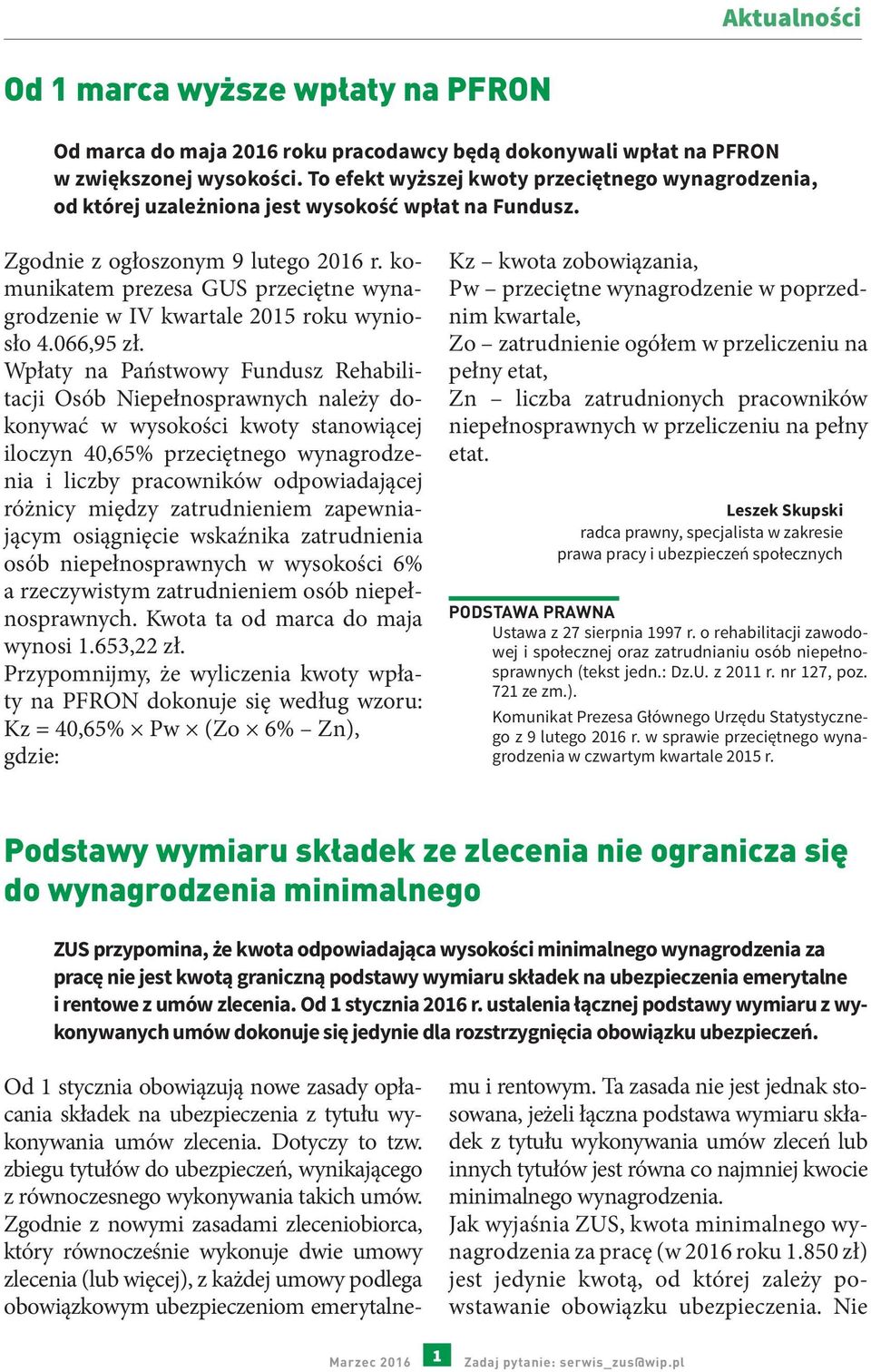 komunikatem prezesa GUS przeciętne wynagrodzenie w IV kwartale 2015 roku wyniosło 4.066,95 zł.