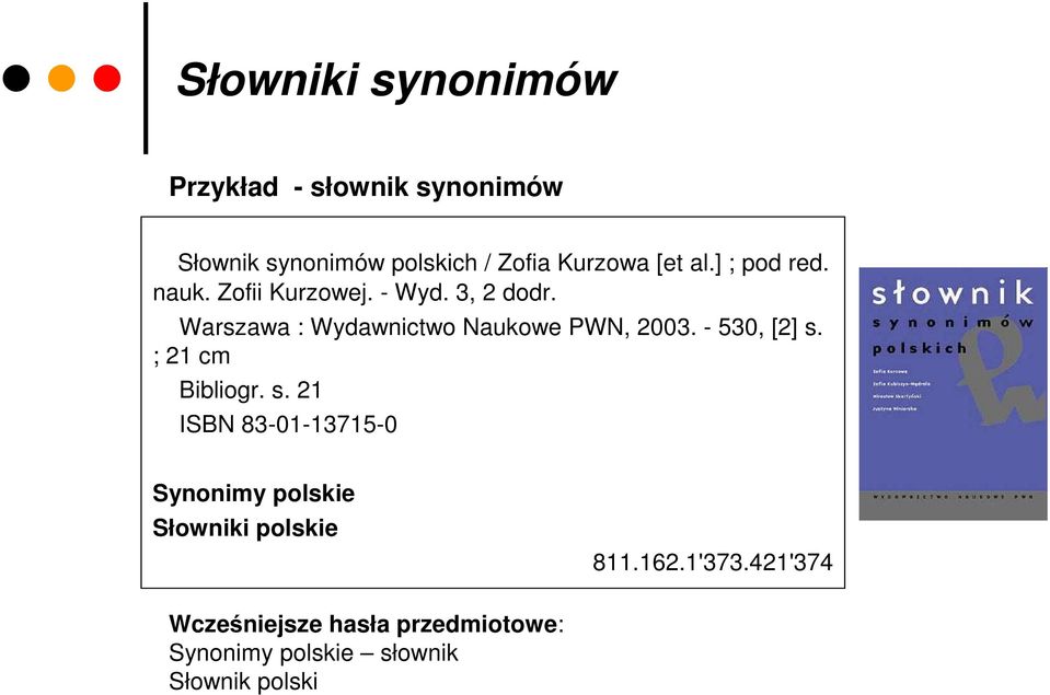 Warszawa : Wydawnictwo Naukowe PWN, 2003. - 530, [2] s.
