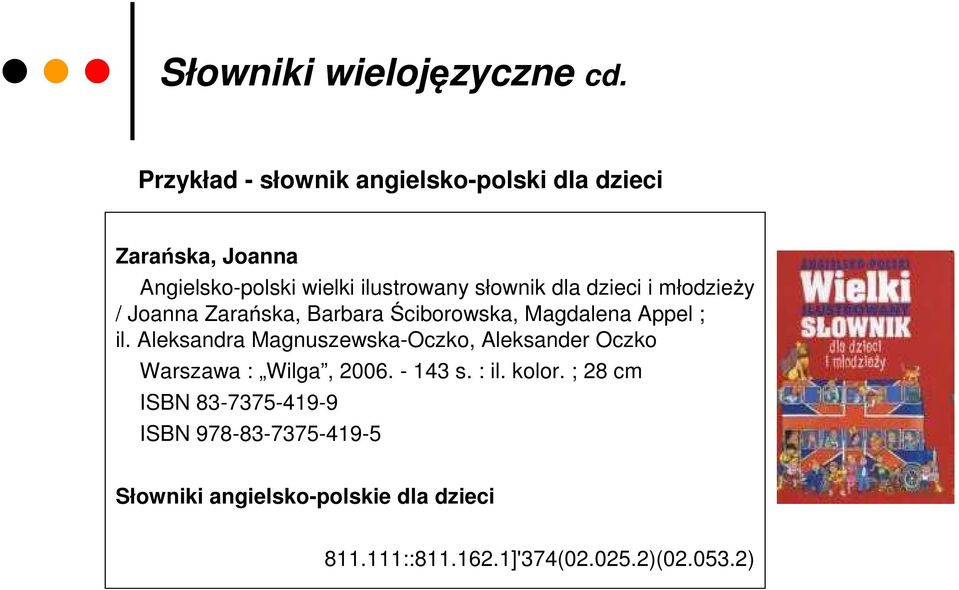 dzieci i młodzieży / Joanna Zarańska, Barbara Ściborowska, Magdalena Appel ; il.
