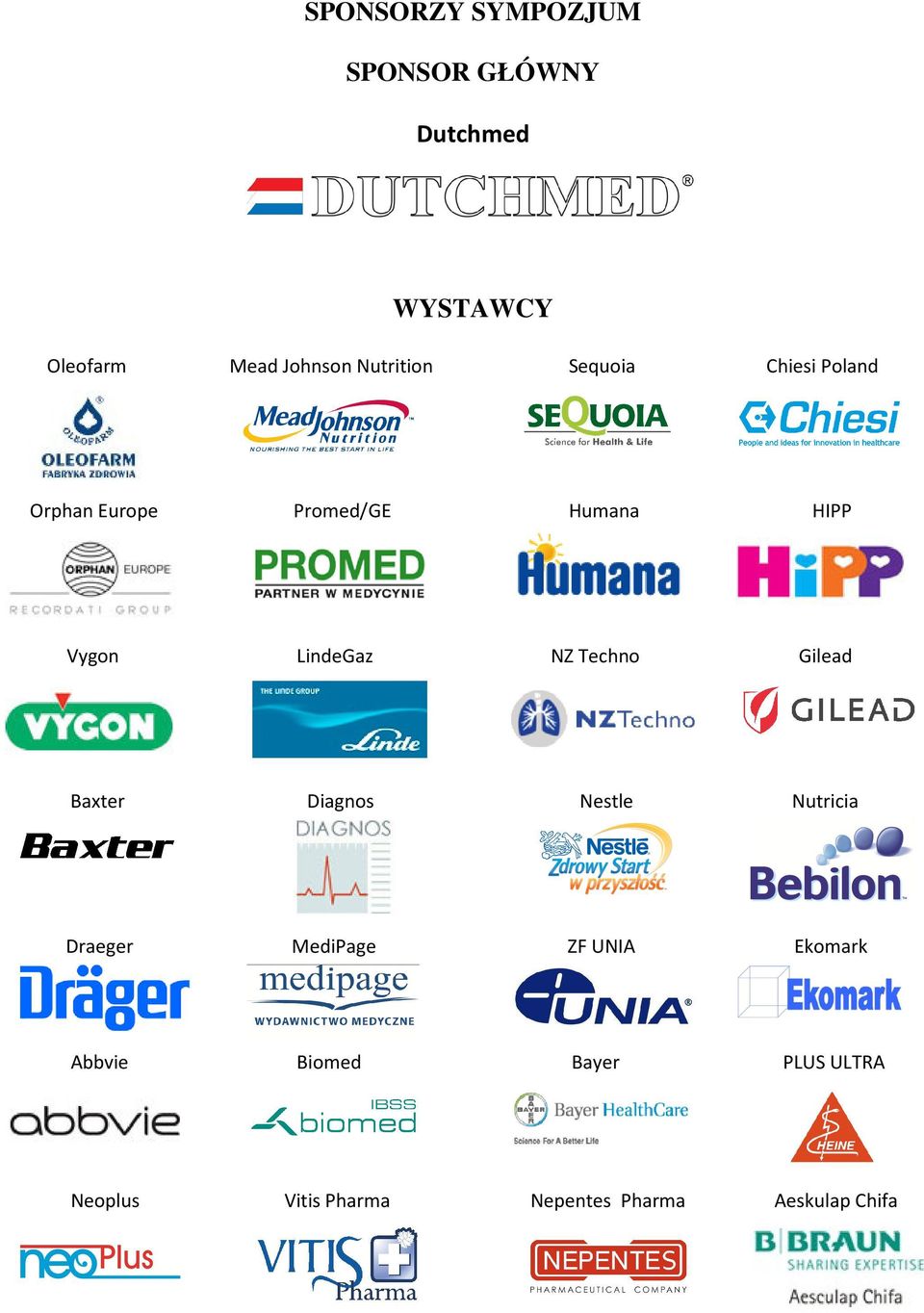 LindeGaz NZ Techno Gilead Baxter Diagnos Nestle Nutricia Draeger MediPage ZF