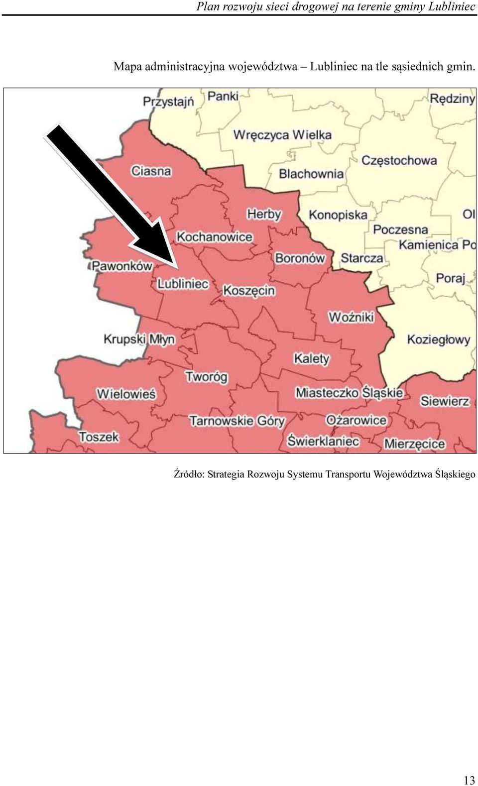 Źródło: Strategia Rozwoju Systemu
