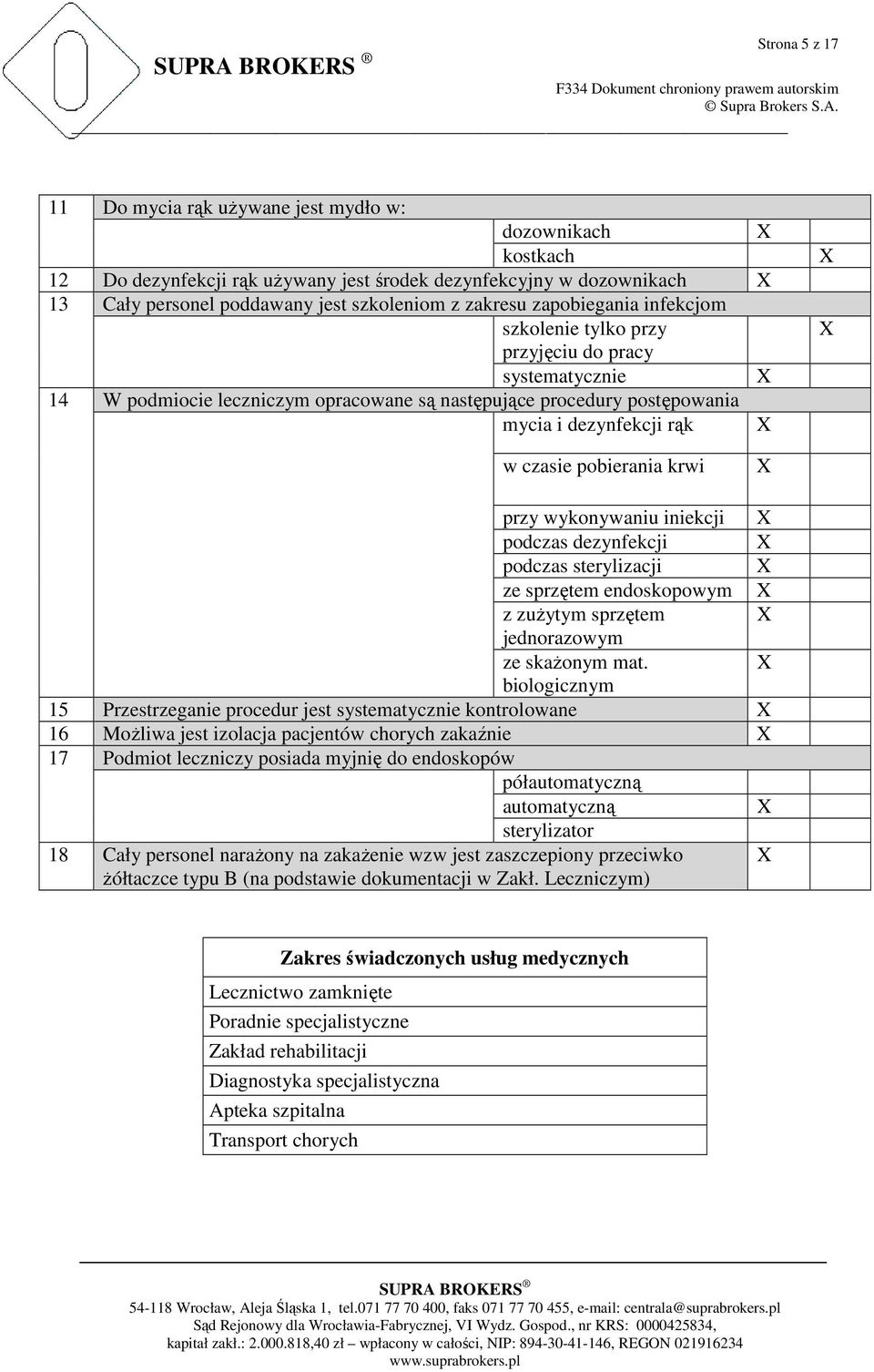 krwi przy wykonywaniu iniekcji podczas dezynfekcji podczas sterylizacji ze sprzętem endoskopowym z zuŝytym sprzętem jednorazowym ze skaŝonym mat.