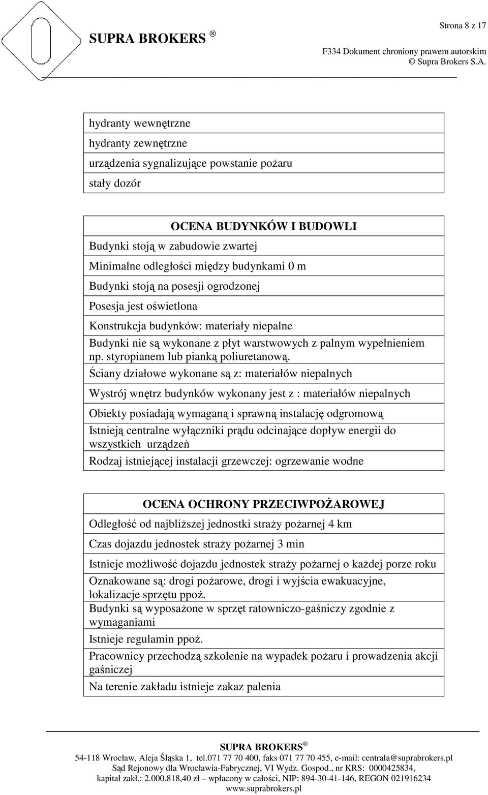 styropianem lub pianką poliuretanową.