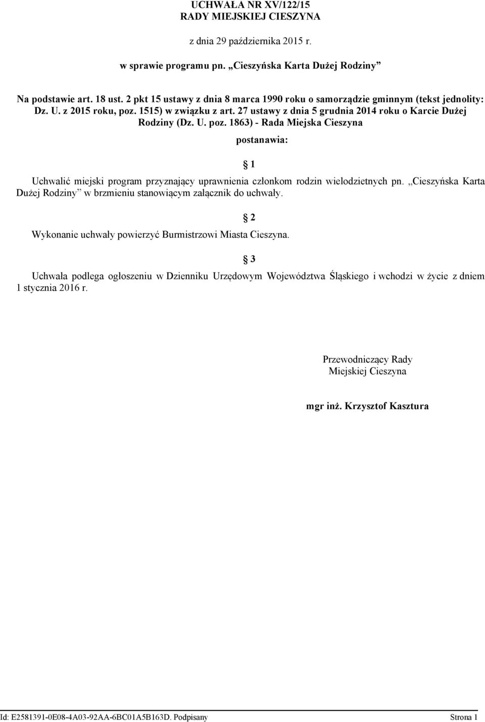 1515) w związku z art. 27 ustawy z dnia 5 grudnia 2014 roku o Karcie Dużej Rodziny (Dz. U. poz.