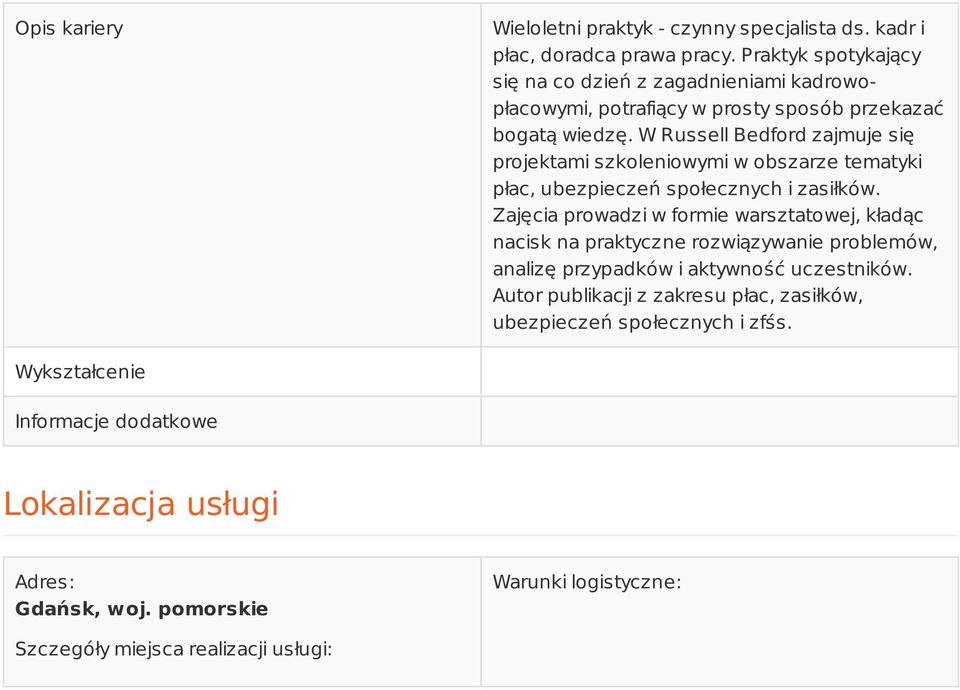 W Russell Bedford zajmuje się projektami szkoleniowymi w obszarze tematyki płac, ubezpieczeń społecznych i zasiłków.