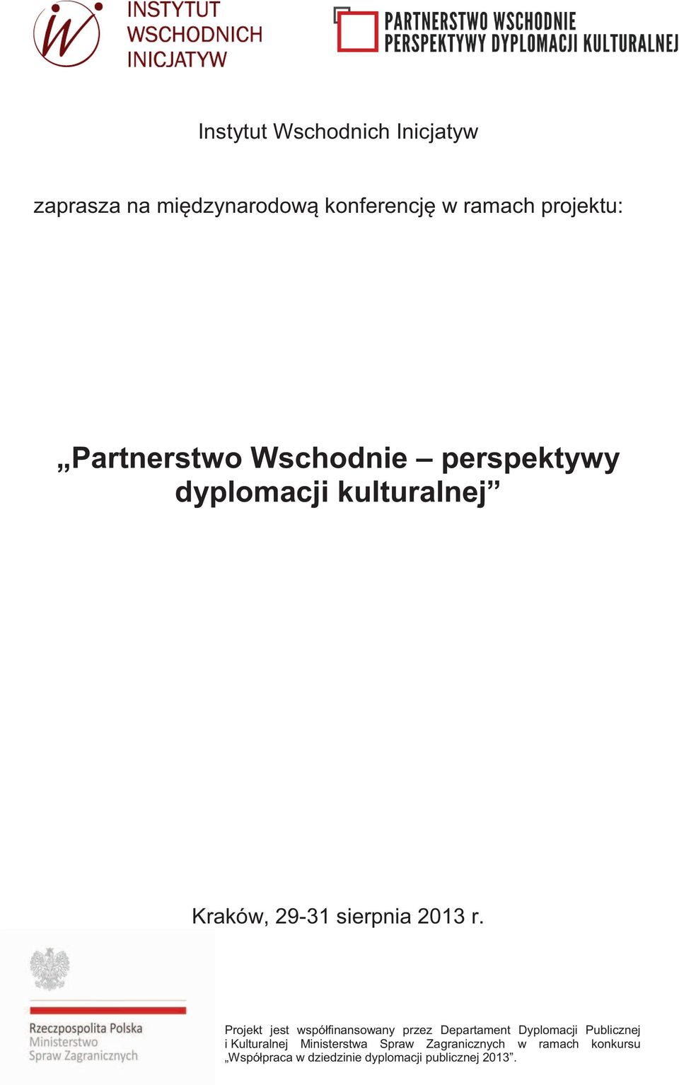 projektu: Partnerstwo Wschodnie perspektywy