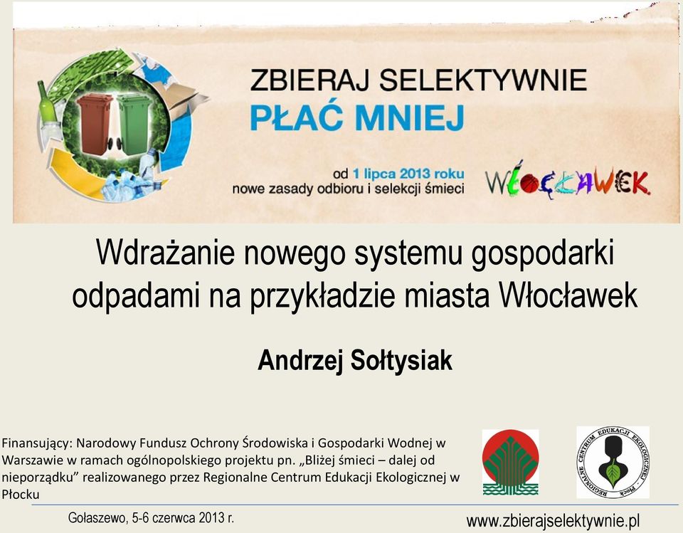 Wodnej w Warszawie w ramach ogólnopolskiego projektu pn.