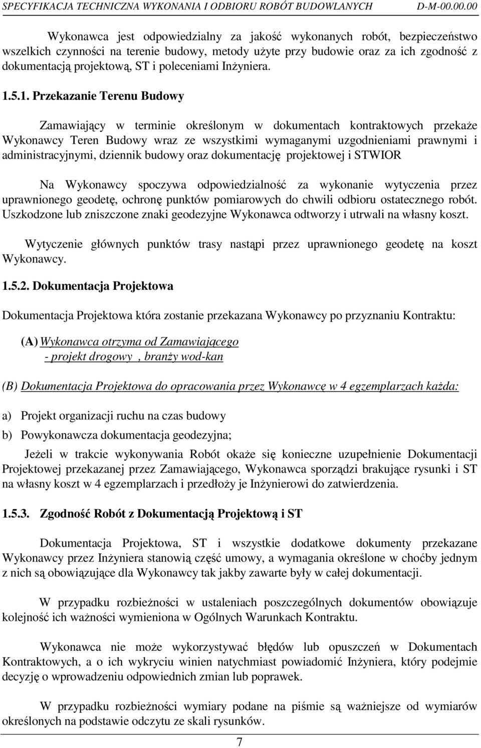 poleceniami InŜyniera. 1.