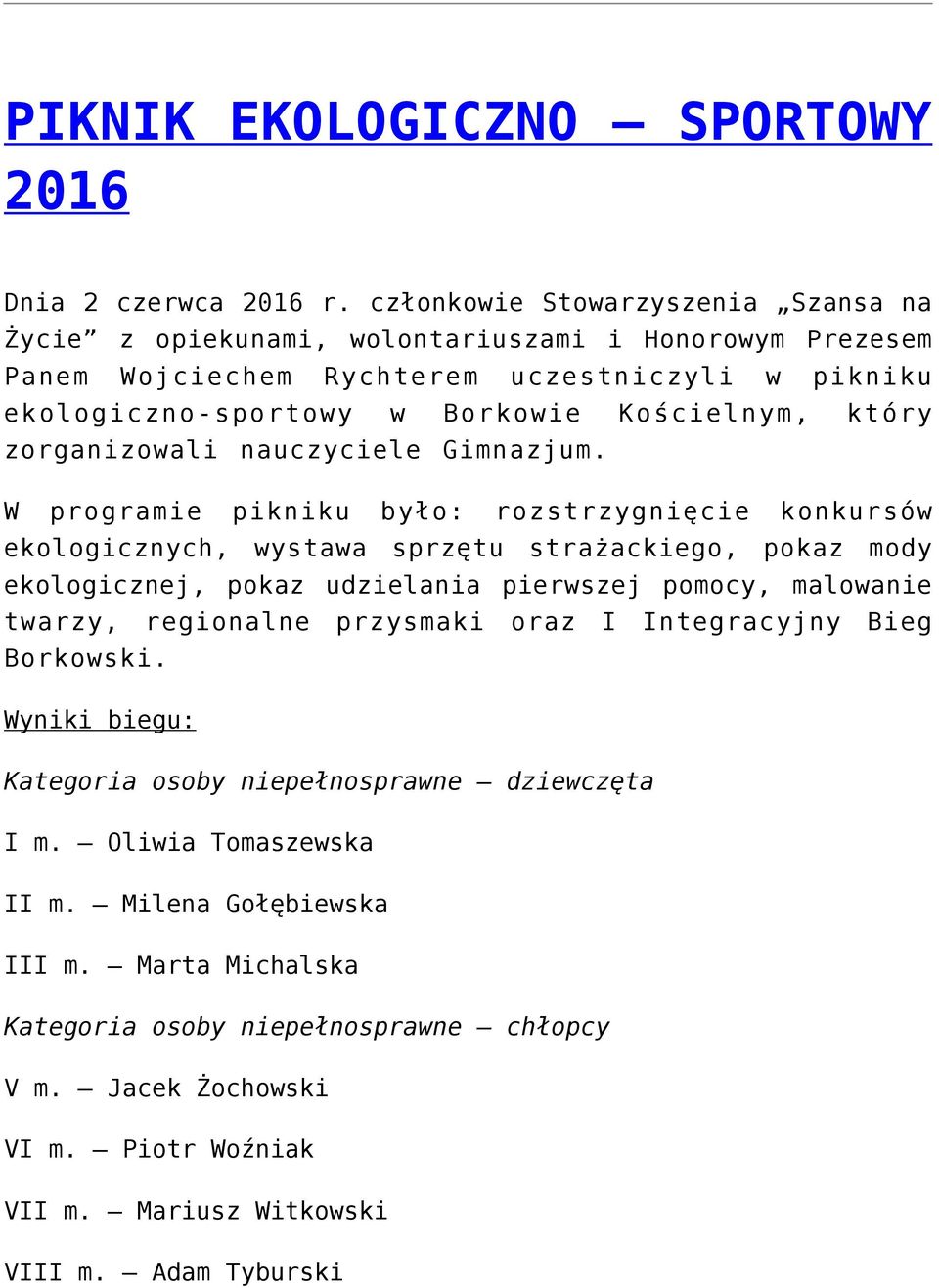 zorganizowali nauczyciele Gimnazjum.
