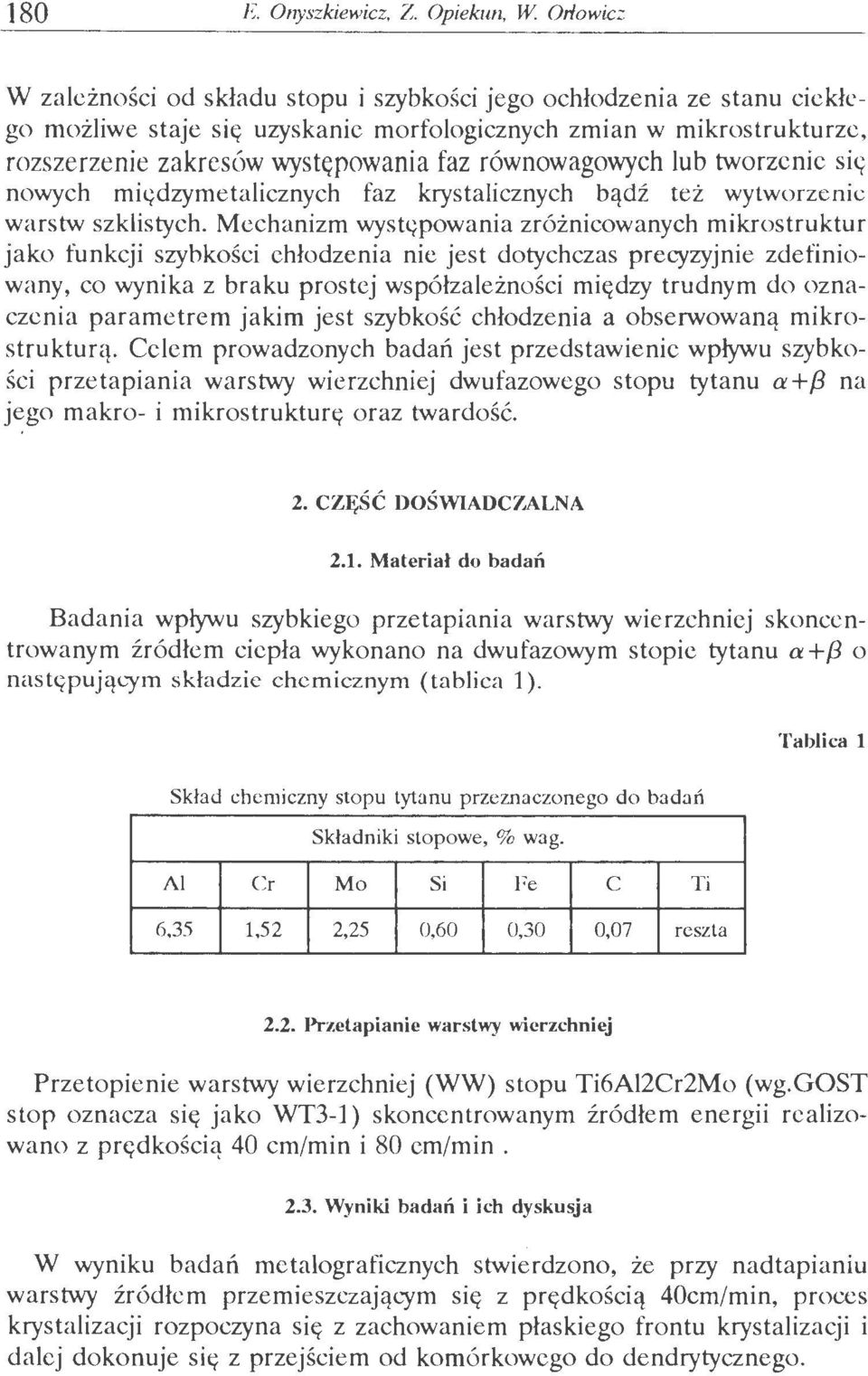 ub twrzenie sit( nwych mittdzymetaicznych faz krystaicznych bądź też wytwrzenic warstw szkistych.