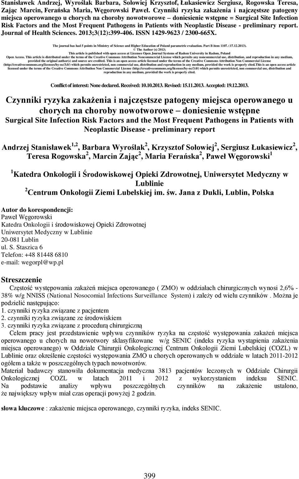 Patients with Neoplastic Disease - preliminary report. Journal of Health Sciences. 2013;3(12):399-406. ISSN 1429-9623 / 2300-665X.