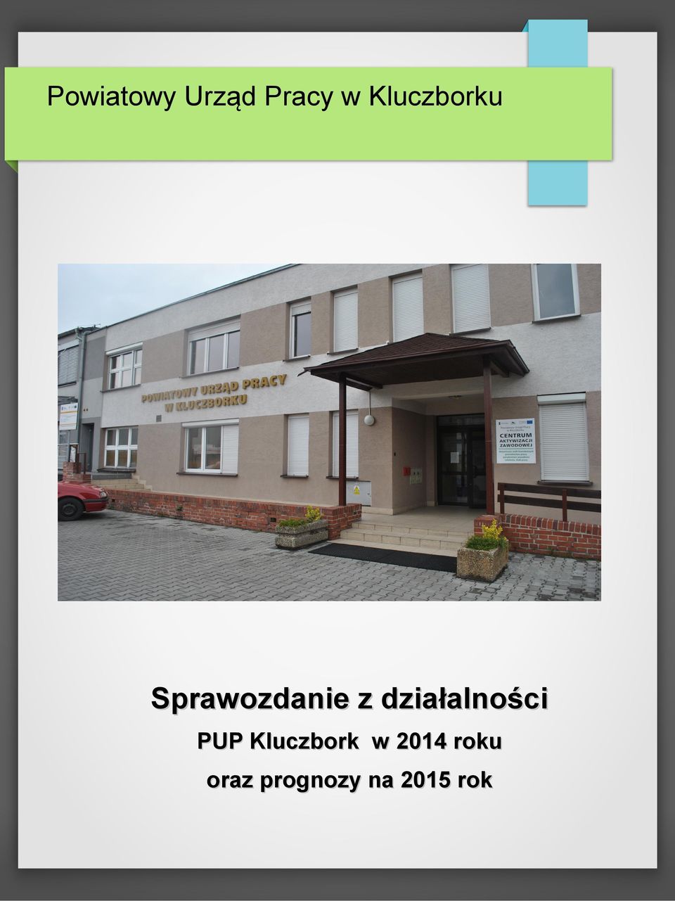 Kluczbork w 2014