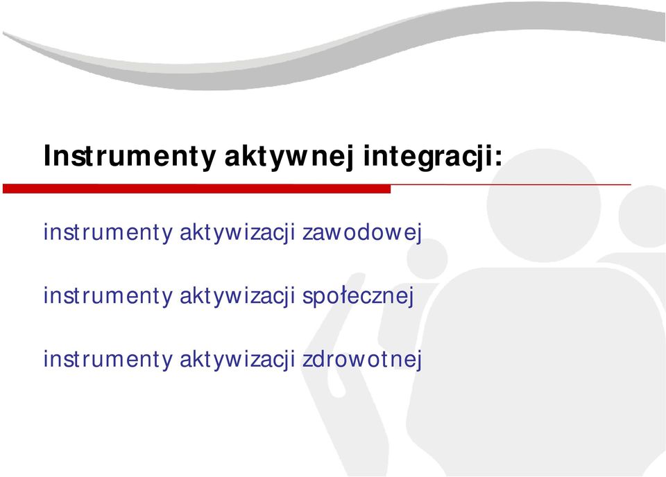 instrumenty aktywizacji