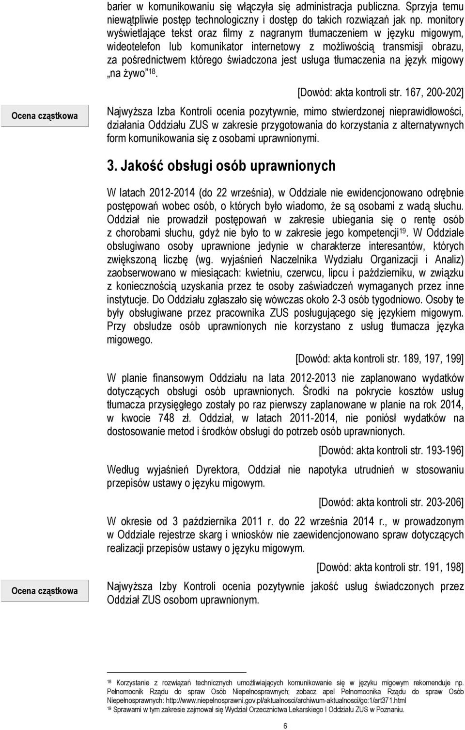 usługa tłumaczenia na język migowy na żywo 18. [Dowód: akta kontroli str.