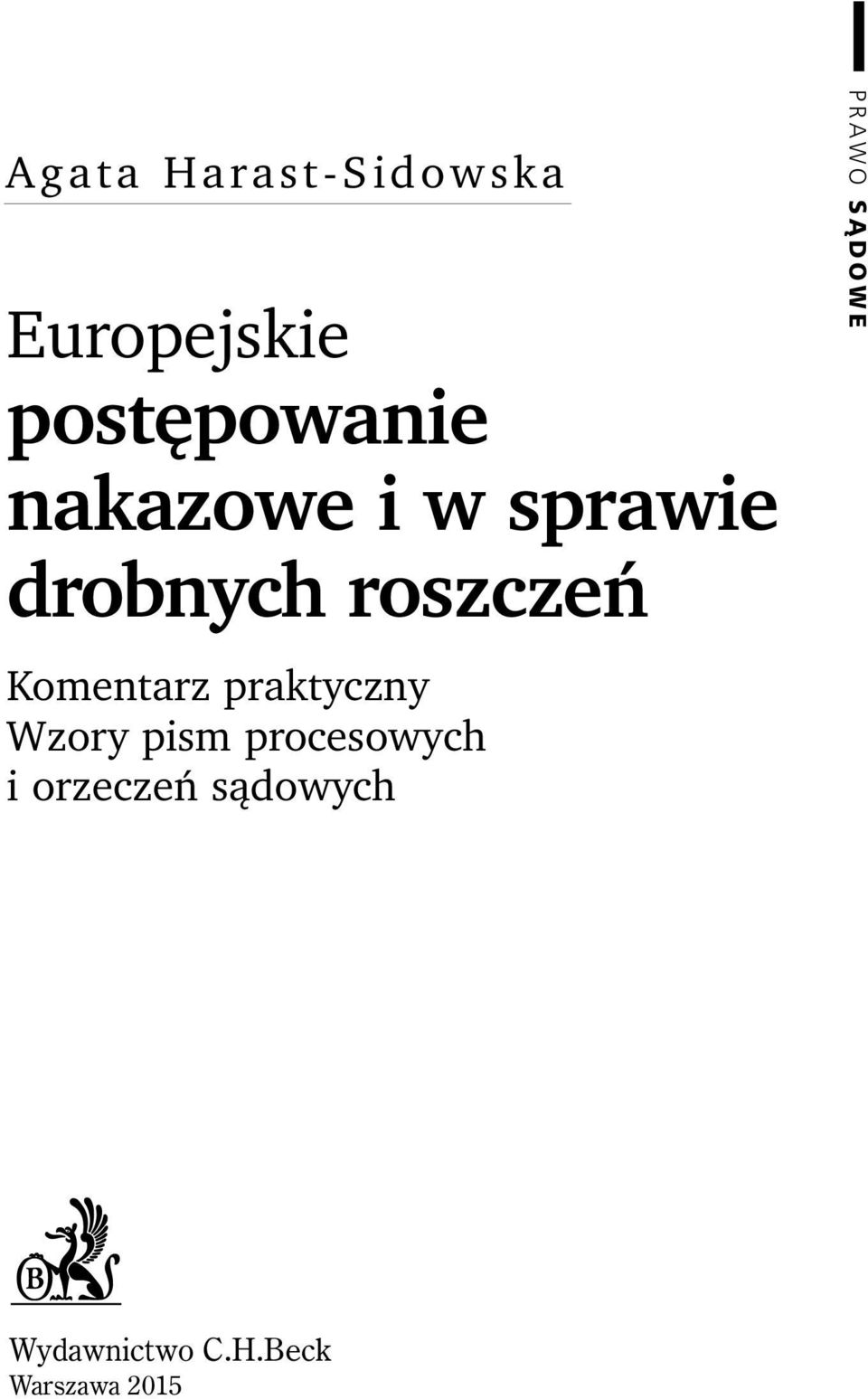 praktyczny Wzory pism procesowych i orzeczeƒ