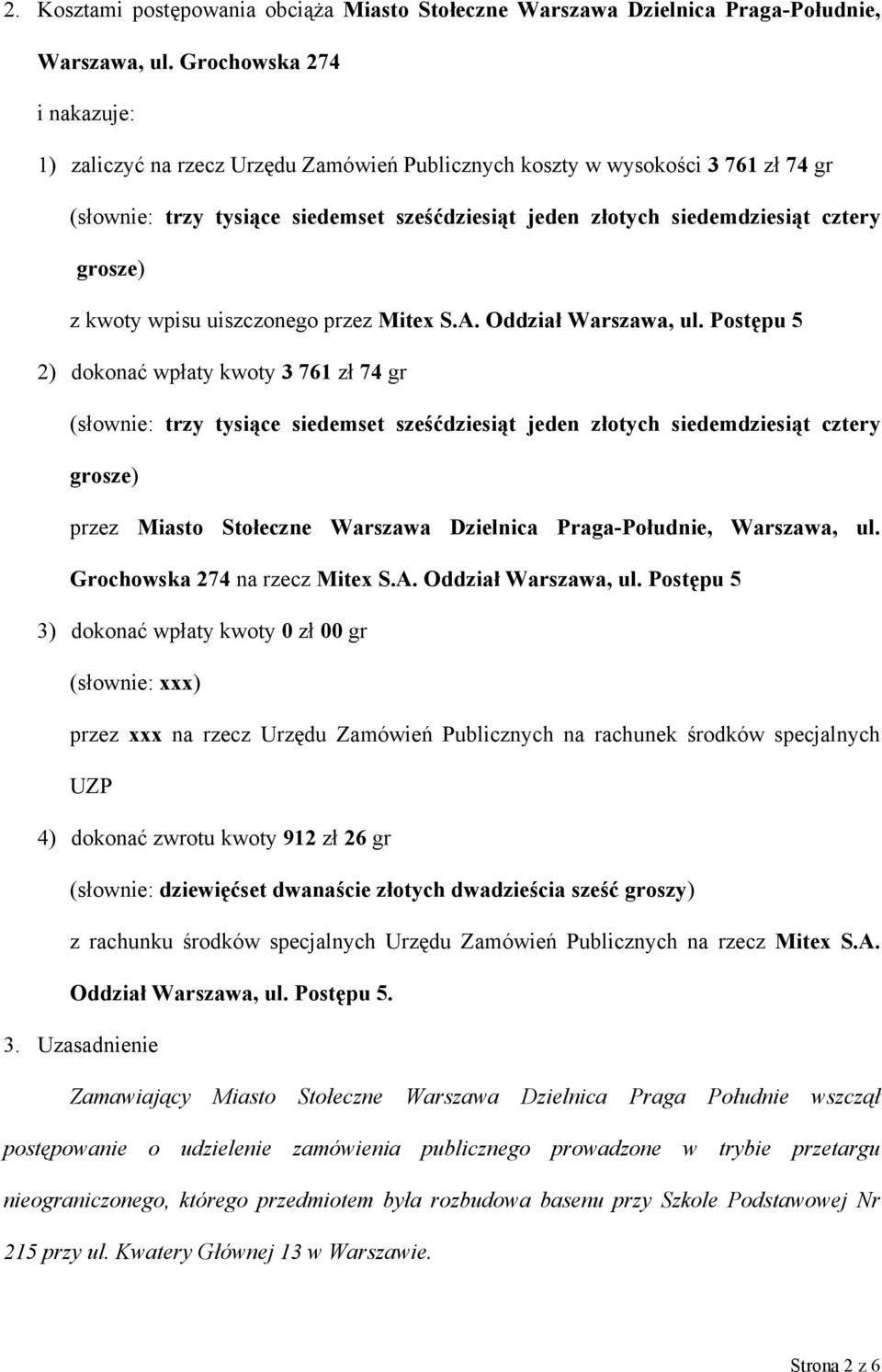 grosze) z kwoty wpisu uiszczonego przez Mitex S.A. Oddział Warszawa, ul.